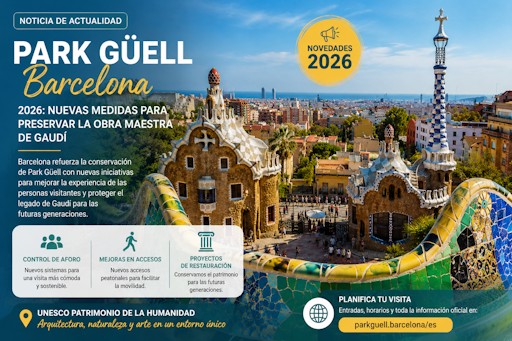 Park Güell en 2026: Barcelona impulsa nuevas medidas para preservar la obra maestra de Gaudí