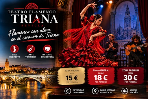Teatro Flamenco Triana: entradas, horarios y espectáculo flamenco en Sevilla